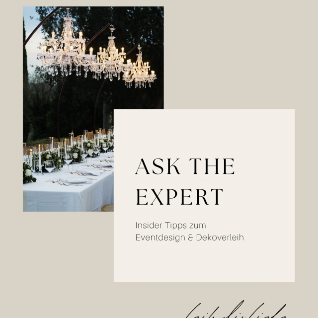 ASK THE EXPERT mit der lieben Bina von @leihdirliebe 
Sie erzählt euch alles zum Thema EVENTDESIGN und DEKOVERLEIH.✨♥️